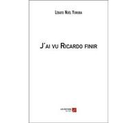 J'ai Vu Ricardo Finir