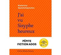 J'ai vu Sisyphe heureux