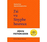 J'ai vu Sisyphe heureux