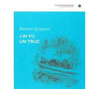J'ai vu un truc - Bastien Quignon - Employe Du Moi - broché - Bande dessinée