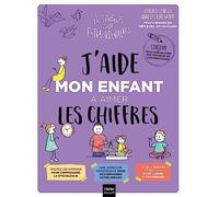 J'aide mon enfant à aimer les chiffres