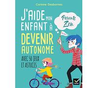 J'aide mon enfant à devenir autonome – Hatier