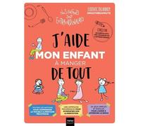J'aide Mon Enfant À Manger De Tout