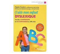 J'aide mon enfant dyslexique Marie Coulon (Auteur)