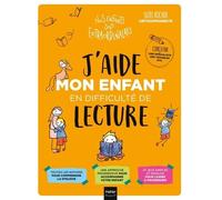 J'aide Mon Enfant En Difficulté De Lecture
