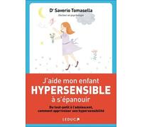 J'aide Mon Enfant Hypersensible À S'épanouir | Occasion