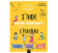 J'aide mon enfant sur le chemin de l'écriture