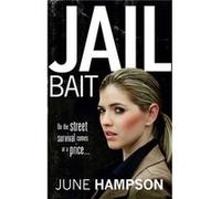 Jail Bait (Daisy Lane) Hampson, June (Auteur)