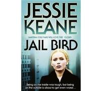 Jail Bird Keane, Jessie (Auteur)