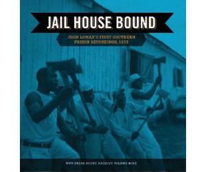 [(Jail House Bound: John Lomax's First Southern Prison Recordings, 1933)] [Author: Mark A Jackson] published on (February, 2012)