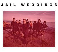 Jail Weddings - Four Future Standards Ep