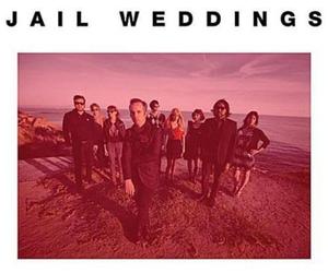 Jail Weddings - Four Future Standards Ep