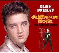 Jailhouse Rock the Alternate Album