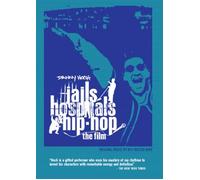 Jails, Hospitals and Hip-Hop: The Film