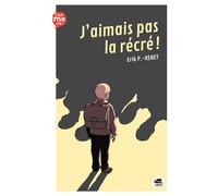 J'aimais pas la récré ! - Erik Poulet-Reney - Oskar - broché - Roman junior