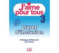 J'aime 3 - Niveau A2 - Livret d'inclusion