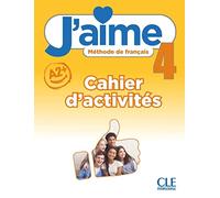J'aime 4 - Niveau A2 - Cahier d'activités + Audio en ligne