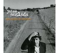 Jaime Anglada - Otra Cancion De Carretera [Import]