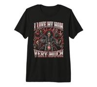 J'aime Beaucoup ma mère Hard Skeleton Meme Bootleg T-Shirt Haut de Gamme