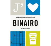 J'aime - Binairo 160 grilles faciles - Peter De Schepper - Bravo - broché - Livre-jeu