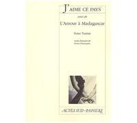J'aime Ce Pays Suivi De L'amour A Madagascar | Occasion