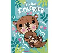 J'aime colorier - Loutres - Livre de coloriage pour enfants De 3 à 5 ans