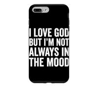 J'aime Dieu mais Je ne suis Pas Toujours d'humeur à l'humour chrétien Coque pour iPhone 7 Plus/8 Plus