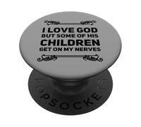 J'aime Dieu, Ses Enfants m'énervent Foi chrétienne PopSockets PopGrip Adhésif