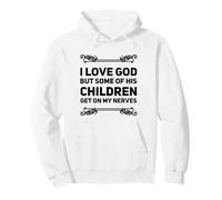 J'aime Dieu, Ses Enfants m'énervent Foi chrétienne Sweat à Capuche
