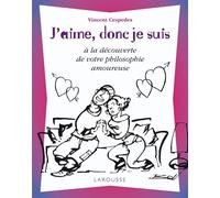 J'aime, donc je suis