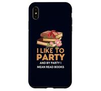 J'aime Faire la fête et par fête, Je Veux dire Lire des Livres Coque pour iPhone XS Max