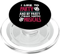 J'aime faire la fête, je veux dire regarder des comédies musicales PopSockets PopGrip pour MagSafe