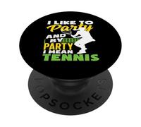 J'aime Faire la fête par fête, Je Veux dire Joueur de Tennis PopSockets PopGrip Adhésif