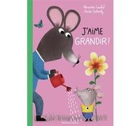 J'aime grandir !