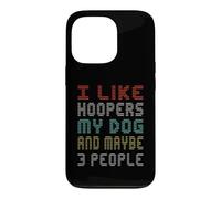 J'aime Hoopers Mon Chien et Peut-être l'agilité de 3 Personnes Coque pour iPhone 13 Pro