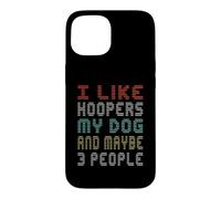 J'aime Hoopers Mon Chien et Peut-être l'agilité de 3 Personnes Coque pour iPhone 15