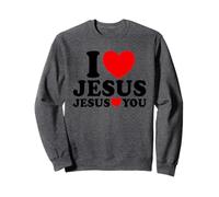 J'aime Jésus Jésus t'aime Foi chrétienne Église Jésus Sweatshirt