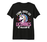 J'aime Juste Les Licornes, d'accord- Licorne T-Shirt Haut de Gamme
