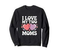J'aime la fierté lesbienne LGBT de mes deux mamans Sweatshirt