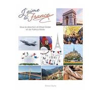 J'aime la France - Alfred Gilder - Glyphe - broché - Album jeunesse
