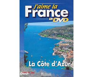 J'AIME LA FRANCE EN DVD : LA COTE D'AZUR / EDITIONS ATLAS