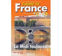 J'AIME LA FRANCE EN DVD : LE MIDI TOULOUSAIN / EDITIONS ATLAS