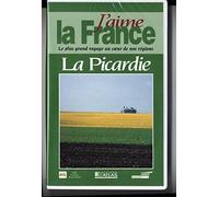 J'AIME LA FRANCE: LA PICARDIE