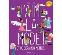 J'aime la mode - Jamie Collins - Glénat Jeunesse - cartonné - Document jeunesse