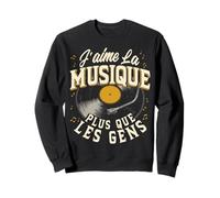 J'aime La Musique Plus Que Les Gens Sweatshirt
