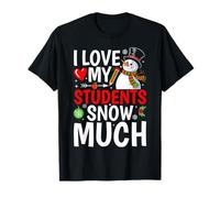 J'aime la Neige de Mes élèves, Beaucoup de Noël, Reconnaissance des professeurs T-Shirt