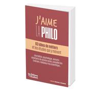 J'aime la philo : 63 idées de métiers et les études qui y mènent - Collectif - L'etudiant Pratique - broché - Guide