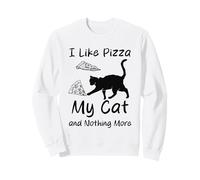 J'aime la Pizza, Mon Chat et Rien de Plus drôle ! Sweatshirt