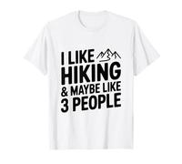 J'aime la randonnée et Peut-être 3 Personnes Aiment la randonnée T-Shirt
