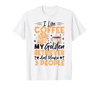J'aime Le café Mon Golden Retriever et Peut-être 3 Personnes T-Shirt